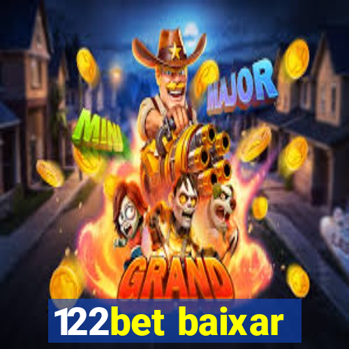 122bet baixar